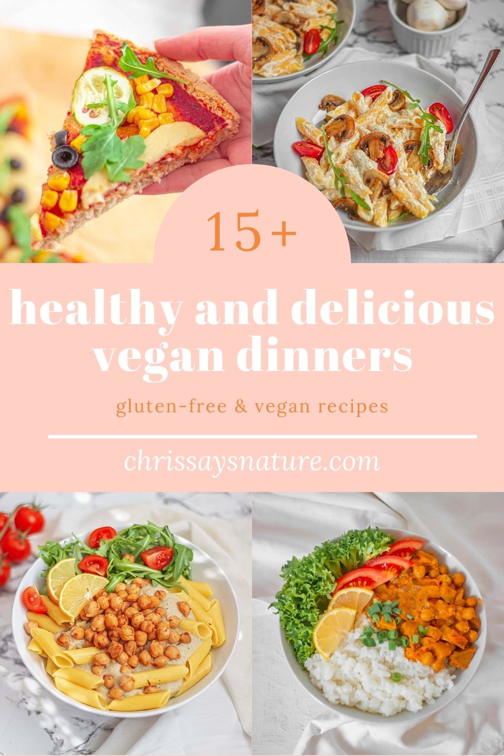 15+ healthy and delicious vegan dinners